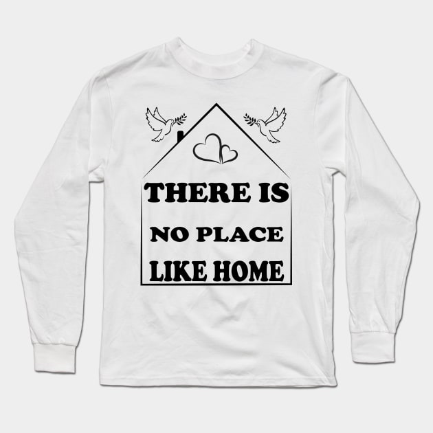 there is no place like home Long Sleeve T-Shirt by NI78